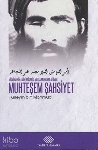 Muhteşem Şahsiyet; Müminlerin Emiri Mücahid Molla Muhammed Ömer - 1