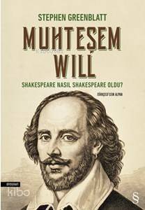 Muhteşem Will; Shakespeare Nasıl Shakespeare Oldu - 1