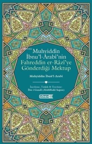 Muhyiddin İbnü`l-Arabi`nin Fahreddin er-Razi`ye Gönderdiği Mektup - 1