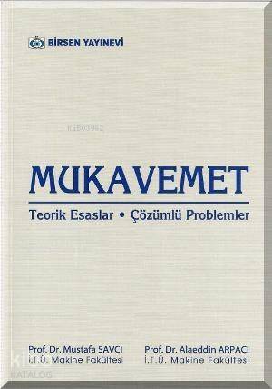 Mukavemet; Teorik Esaslar Problemli Çözümler - 1