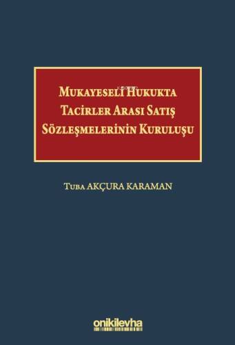 Mukayeseli Hukukta Tacirler Arası Satış Sözleşmelerinin Kuruluşu - 1