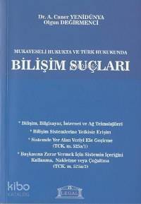 Mukayeseli Hukukta ve Türk Hukukunda Bilişim Suçları - 1