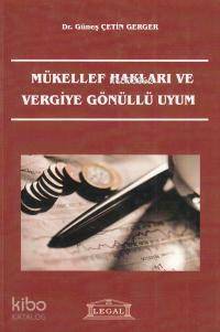 Mükellef Hakları ve Vergiye Gönüllü Uyum - 1