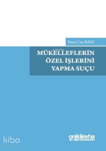 Mükelleflerin Özel İşlerini Yapma Suçu - 1