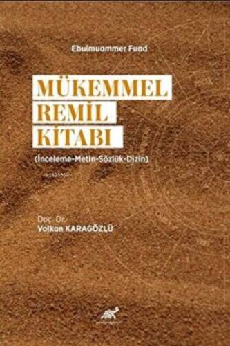 Mükemmel Remil Kitabı (İnceleme-Metin-Sözlük-Dizin) - 1