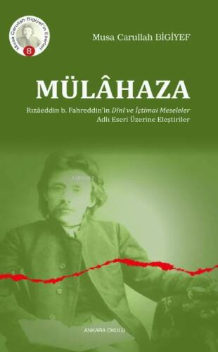 Mülahaza Rızaddin b. Fahreddin'in Dını ve İçtimai Meseleler Adlı Eseri Üzerine Eleştiriler - 1