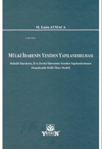 Mülki İdarenin Yeniden Yapılandırılması - 1