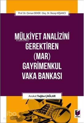 Mülkiyet Analizini Gerektiren (MAR) Gayrimenkul Vaka Bankası - 1