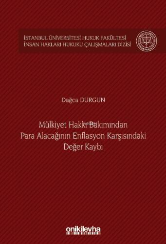 Mülkiyet Hakkı Bakımından Para Alacağının Enflasyon Karşısındaki Değer Kaybı - 1