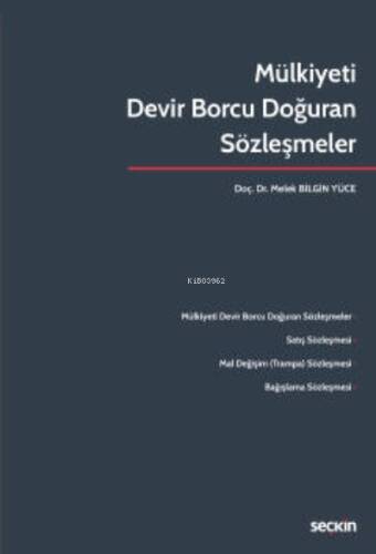 Mülkiyeti Devir Borcu Doğuran Sözleşmeler - 1