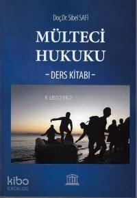 Mülteci Hukuku Ders Kitabı - 1