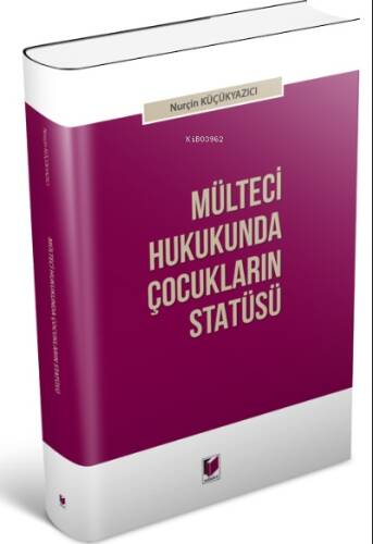 Mülteci Hukukunda Çocukların Statüsü - 1