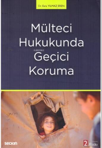 Mülteci Hukukunda Geçici Koruma - 1