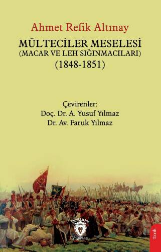 Mülteciler Meselesi (Macar ve Leh Sığınmacıları) (1848-1851) - 1