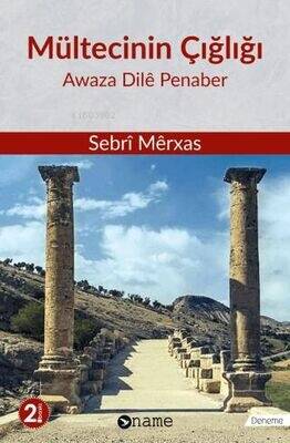 Mültecinin Çığlığı;Awaza Dile Penaber - 1