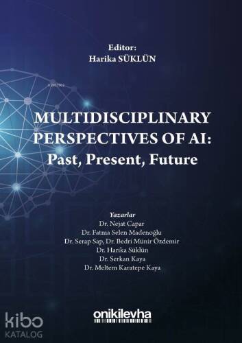 Multidisciplinary Perspectives of AI: Past, Present, Future - 1