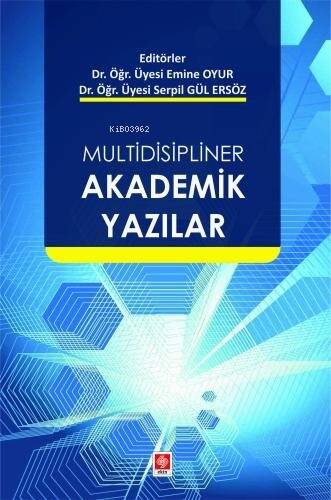 Multidisipliner Akademik Yazılar - 1