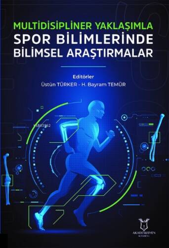 Multidisipliner Yaklaşımla Spor Bilimlerinde Bilimsel Araştırmalar - 1