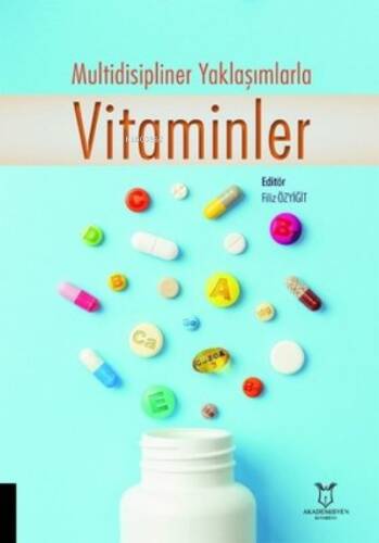 Multidisipliner Yaklaşımlarla Vitaminler - 1