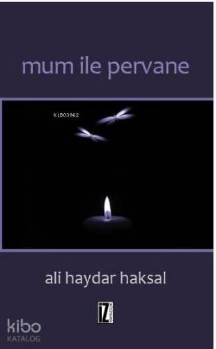 Mum İle Pervane - 1