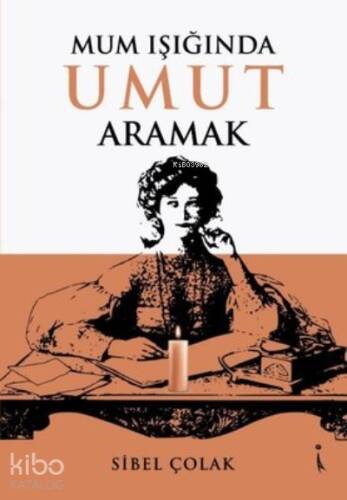 Mum Işığında Umut Aramak - 1