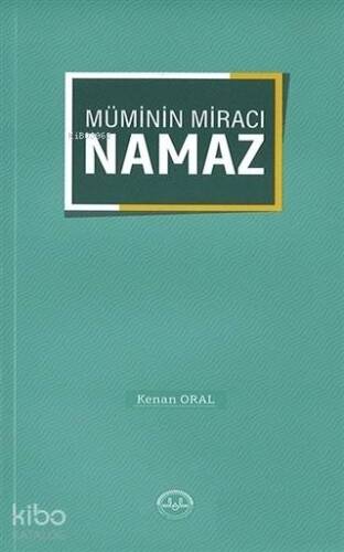 Müminin Miracı Namaz - 1