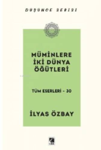 Müminlere İki Dünya Öğütleri - 1