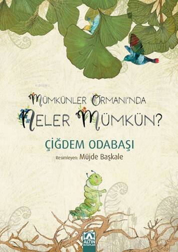 Mümkünler Ormanı'nda Neler Mümkün - 1