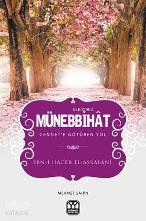 Münebbihat; Cennet'e Götüren Yol - 1