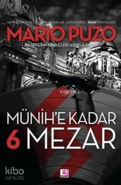 Münih'e Kadar 6 Mezar - 1