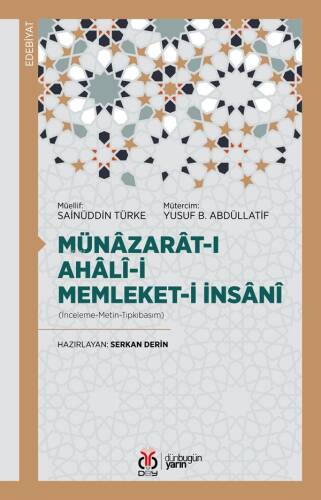 Münâzarât-ı Ahâlî-yi Memleket-i İnsânî;(İnceleme-Metin-Tıpkıbasım) - 1