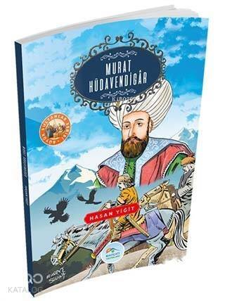 Murat Hüdavendigar; Büyük Sultanlar Serisi - 1