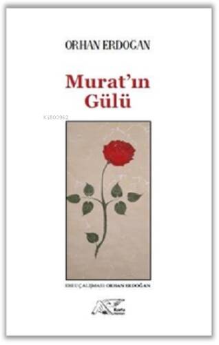 Murat'ın Gülü - 1