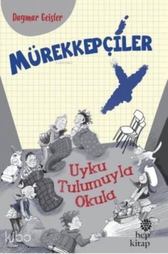 Mürekkepçiler - Uyku Tulumuyla Okula - 1