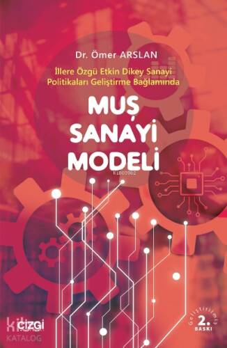 Muş Sanayi Modeli (İllere Özgü Etkin Dikey Sanayi Politikaları Geliştirme Bağlamında) - 1