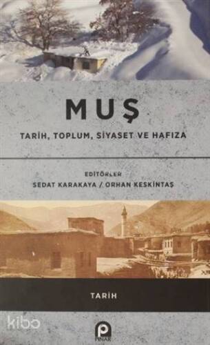 Muş - Tarih, Toplum, Siyaset ve Hafıza - 1