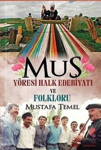 Muş Yöresi Halk Edebiyatı ve Folklorü - 1