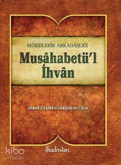 Musahabetül İhvan - 1