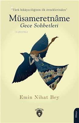 Müsameretname Gece Sohbetleri - 1