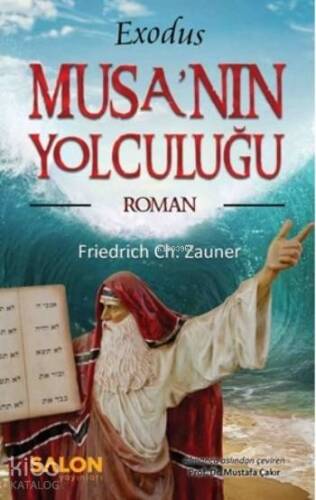 Musa'nın Yolculuğu; Exodus - 1