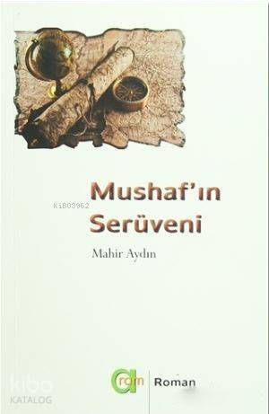 Mushaf'ın Serüveni - 1