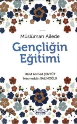 Müslüman Ailede Gençliğin Eğitimi - 1