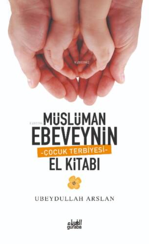 Müslüman Ebeveynin El Kitabı - 1