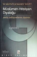 Müslüman - Hristiyan Diyaloğu - 1