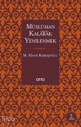 Müslüman Kalarak Yenilenmek - 1