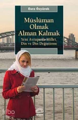 Müslüman Olmak Alman Kalmak; Yeni Avrupa'da Millet, Din ve Din Değiştirme - 1