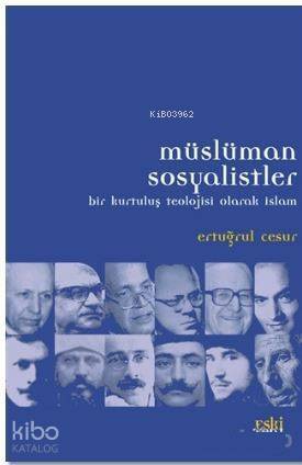 Müslüman Sosyalistler; Bir Kurtuluş Teolojisi Olarak İslam - 1