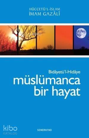 Müslümanca Bir Hayat - 1