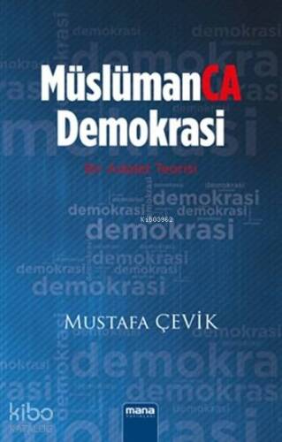 MüslümanCA Demokrasi; Bir Adalet Teorisi - 1