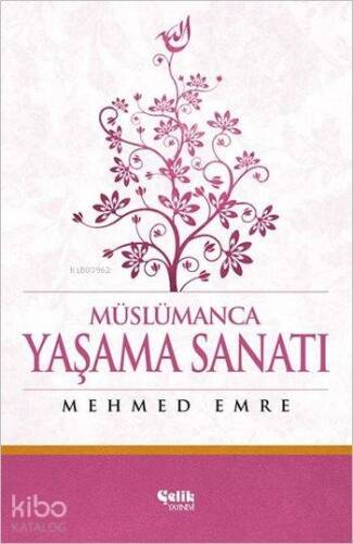 Müslümanca Yaşama Sanatı (Ciltli) - 1